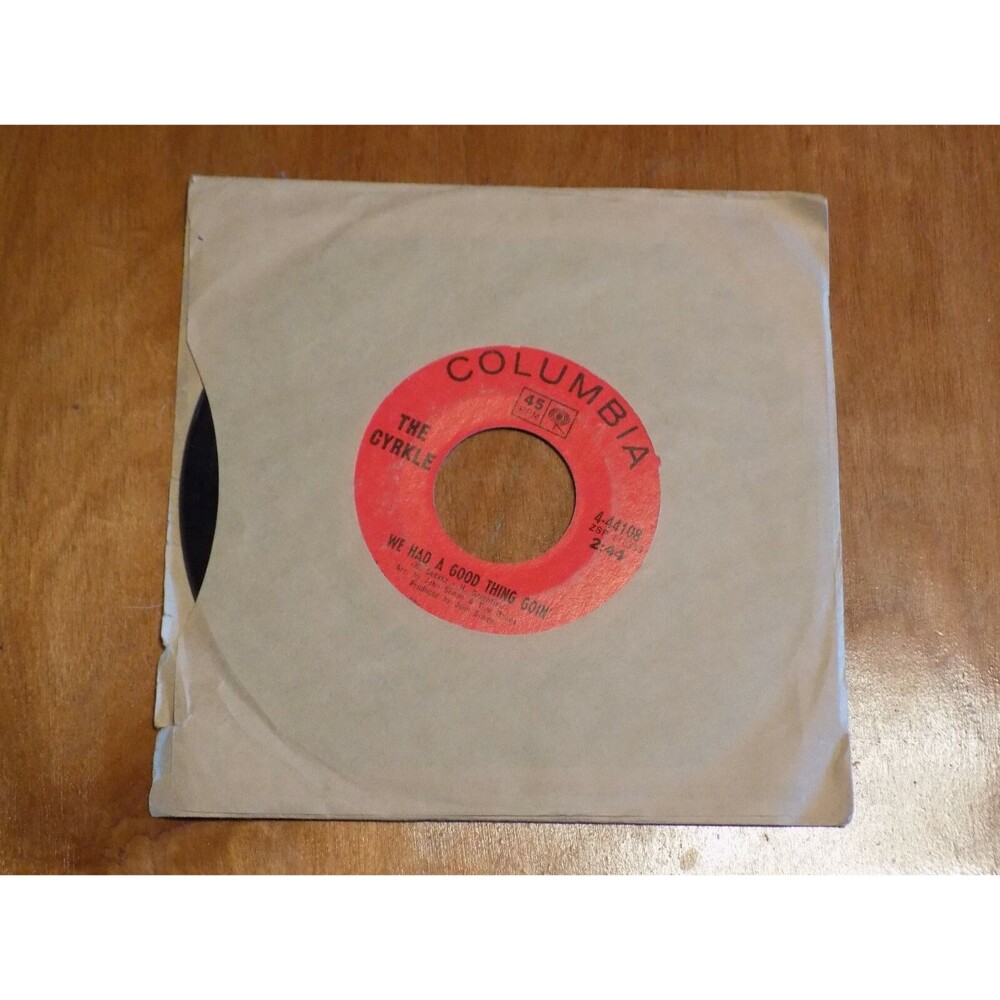 The Cyrkle PSYCH (Columbia 44108) We Had a Good Thing Goin'/Two Rooms